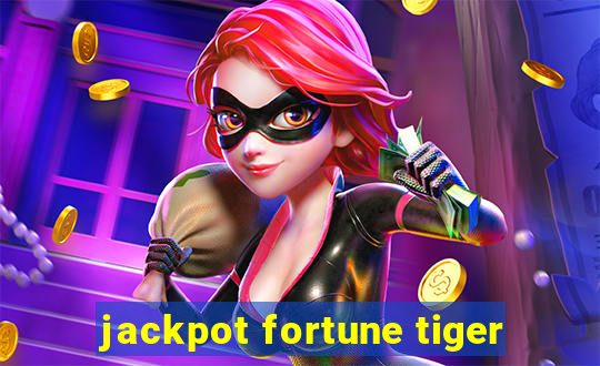 jackpot fortune tiger